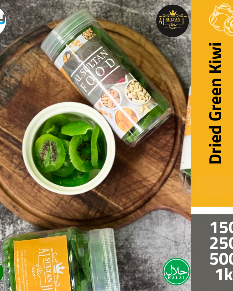 AlsultanFood Dried Green Kiwi | Kiwi Hijau Kering 150g, 250g, 500g dan 1kg